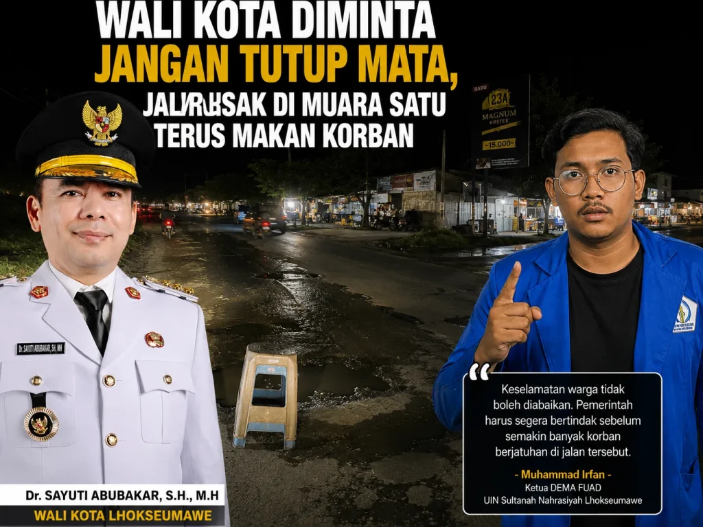 Mahasiswa UIN Sultanah Nahrasiyah Desak Pemerintah Segera Perbaiki Jalan Berbahaya