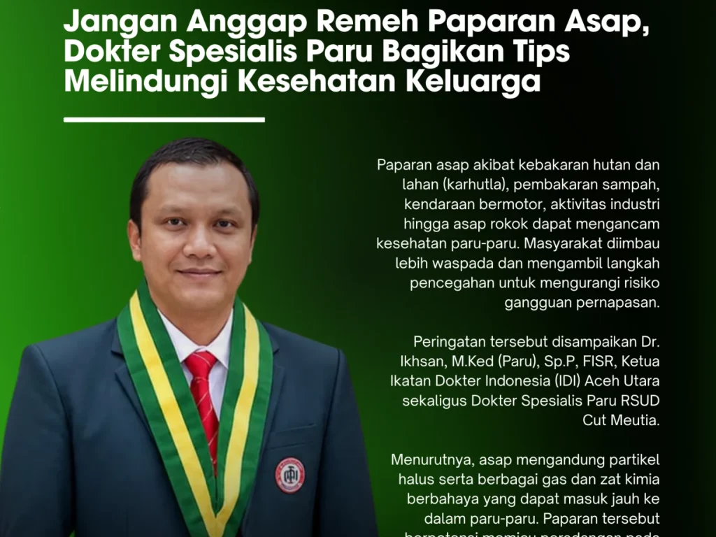 Dr. Ikhsan, M.Ked (Paru), Sp.P, FISR, Ketua Ikatan Dokter Indonesia (IDI) Aceh Utara sekaligus Dokter Spesialis Paru RSUD Cut Meutia